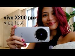 vivo x200 pro CAMERA vlog test