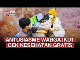 🔴 LIVE | Antusiasme Warga Ikut Cek Kesehatan Gratis - Beritasatu Utama