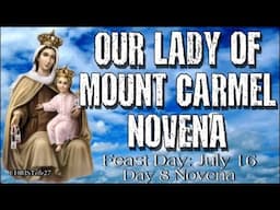 OUR LADY OF MOUNT CARMEL NOVENA : Day 8