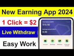 How to do Online Earning in 2024? | New Earning App, Instant Withdrawal