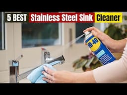 Best Cleaner for Stainless Steel Sink of 2025