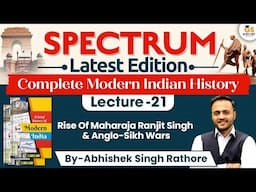 Modern Indian History | Lec-21 |Rise Of Maharaja Ranjit Singh & Anglo Sikh Wars | StudyIQ IAS