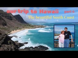 A drive along the beautiful South Coast of Oahu, Hawaii!