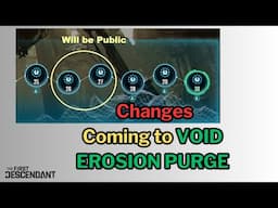 Changes Coming to VOID EROSION PURGE Soon