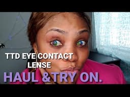 Contact Lenses Haul & Try on ||TTDEYE  Collaboration.