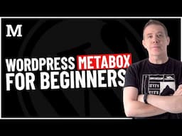 Beginners Guide To MetaBox for WordPress