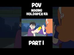 POV NAGING HOLDAPER KA PART 1  | JenAnimation | COMEDY SKITS #pinoyanimation #jenanimation