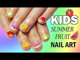 5 Easy Nail Art Designs For Kids | SUMMER FRUIT | Nailed It NZ