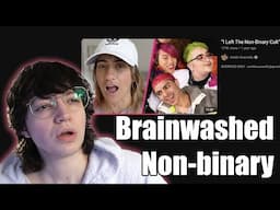 Am I Just Brainwashed? || Reacting to Arielle Scarcella "I left The Nonbinary Cult"