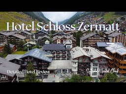 Hotel Schloss - Zermatt Switzerland, Detailed Review of This Boutique Hotel