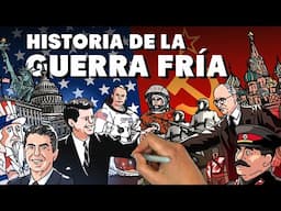 Toda la historia de la Guerra Fría (Estados Unidos vs. Unión Soviética)