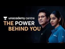 Unacademy Centre - The Power Behind You