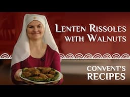 Convent's recipes: Lenten Rissoles with Walnuts. Vegan dish.