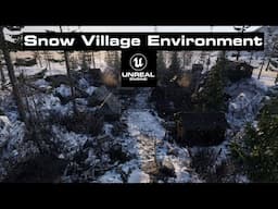 Unreal Engine 5 Snow Village Environment - Realistic 3D Environment