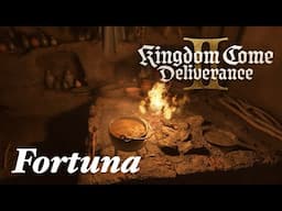 Kingdom Come Deliverance 2 | FORTUNA WALKTHROUGH