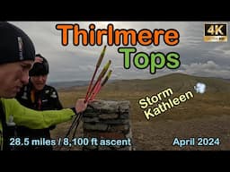 Thirlmere Tops | Lake District | 4K | April 2024