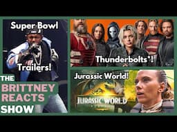 Super Bowl Trailer Reactions! | Marvel's Thunderbolts* + Jurassic World + Stitch and more!