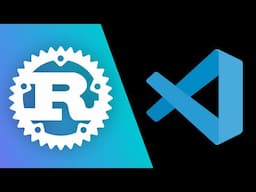 Ultimate VS Code setup for Rust development (2025)