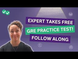 Test Prep Expert Tackles FREE GRE Practice Test | See How It’s Done