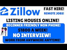 Zillow Hiring! Listing Homes Online Beginner Friendly Non Phone Remote Jobs Fast Hire No Interview