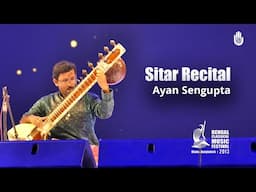 Raga Maru Bihag on the Sitar I Ayan Sengupta I Live at BCMF 2013