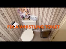 How to Fix A Whistling Toilet Fill Valve