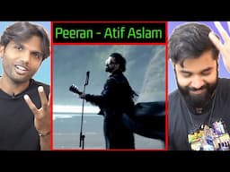 Another Masterpiece from Atif Aslam -  Peeran