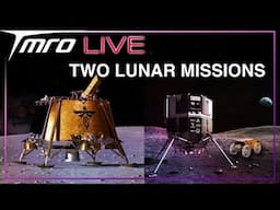 Two Lunar Missions Are Happening Now // January 26th, 2025