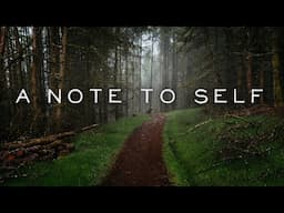 A Note To Self