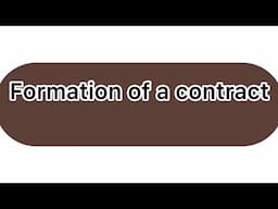 Formation of a contract( Business Law)