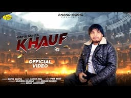 Khauf l Satta Matta l Full Song l New Punjabi Song 2025 l Anand Music