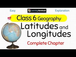 Longitude and Latitude । Geography Chapter 2