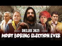 Realest of the Real Election Ever Ft. Delhi 2025