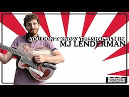 You Don't Know The Shape I'm In by MJ Lenderman | Guitar Tutorial