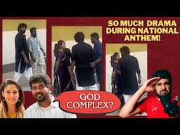 Nayanthara & Vignesh Shivan 🙏 Insulted Our National Anthem & Crossed The Heights Of Stupidity! 🙏