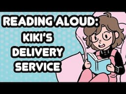 Reading Aloud: Kiki's Delivery Service