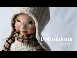 What I Use To Make My Art Dolls | Natural Doll Making Materials