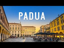 Padua Italy:  Best Things to do in Padua Italy in 2025