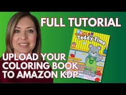 Uploading your coloring book to Amazon KDP Tutorial