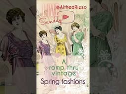 Going live at 11PDT to look at vintage spring fashions!