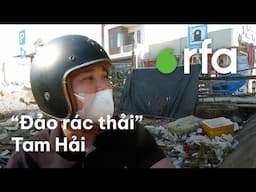 “Đảo rác thải” Tam Hải