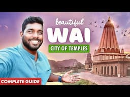 Wai - Places to Visit & Things to do • Complete Guide • Hidden gem near Mahabaleshwar