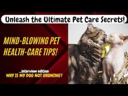 Unleash the Ultimate Pet Care Secrets! Pet Health Care Tips!