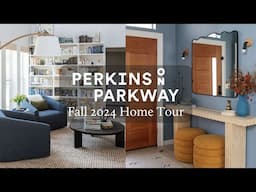 Perkins On Parkway Fall 2024 House Tour