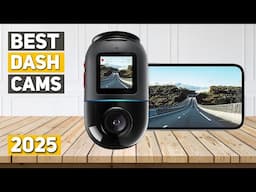 Best Dash Cam 2025 - Top 5 Best Dash Cams 2025