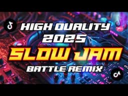 NEW BEST HIGH QUALITY LOVESONG SLOWJAM BATTLE REMIX 2025