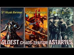 10 Chaos Space Marines that are older than Primarchs!!