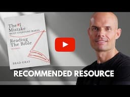 The #1 Mistake Most Everyone Makes Reading The Bible (4th Edition) | Recommended Resource