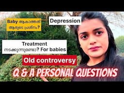 കുട്ടികൾ ആകാൻ ഉള്ള Treatment തുടങ്ങിയോ?  Q & A Answering to all your Questions |Personal questions 🙌