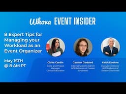 8 Expert Tips for Managing Your Workload as an Event Organizer [Event Insider 31]